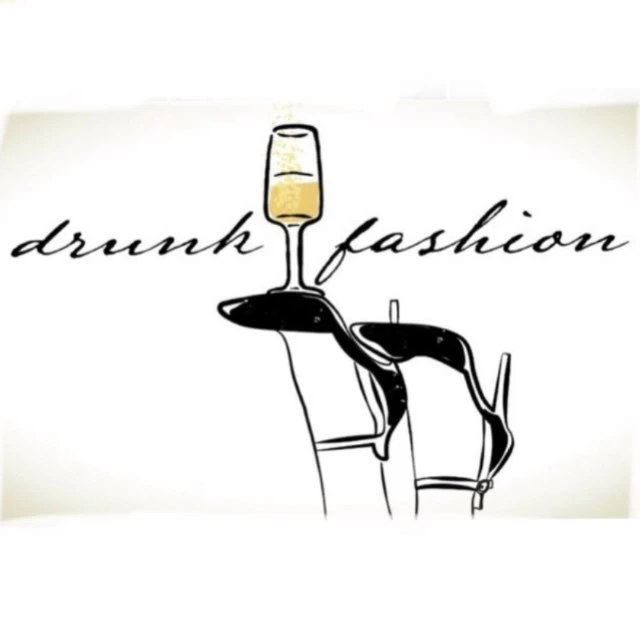 Drunk Fashion